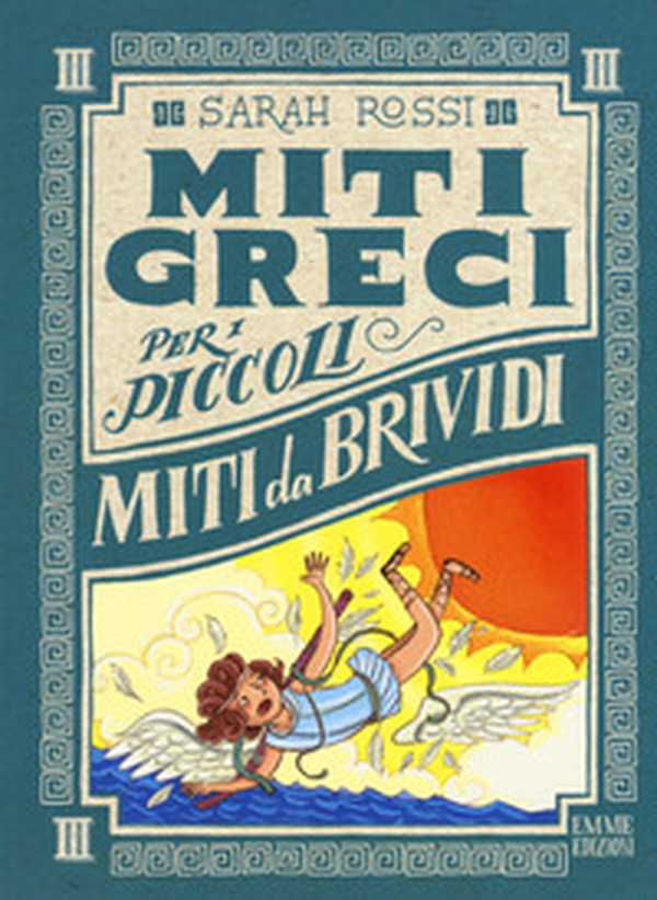 Miti da brividi. Miti greci per i piccoli - Vol. 3 - Librerie.coop Miti da brividi. Miti greci per i piccoli - Vol. 3 - Librerie.coop