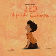 Leo, il piccolo giardiniere - Librerie.coop