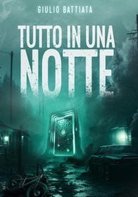 Tutto in una notte - Librerie.coop Tutto in una notte - Librerie.coop