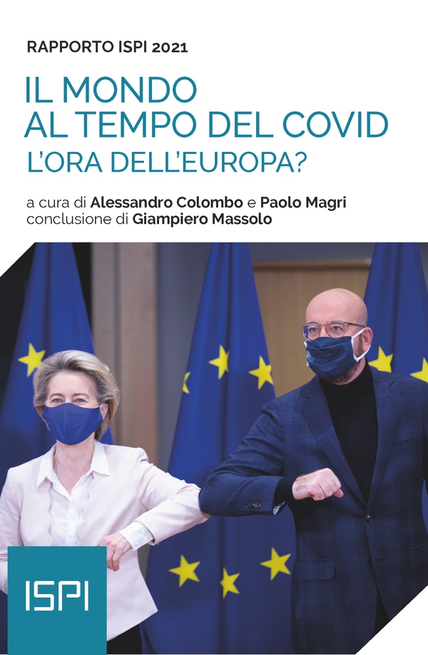 Rapporto ISPI 2021 - Il mondo al tempo del Covid - Librerie.coop