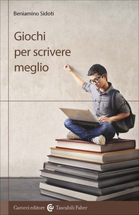 Giochi per scrivere meglio - Librerie.coop Giochi per scrivere meglio - Librerie.coop