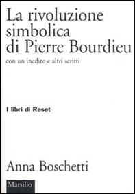 La rivoluzione simbolica di Pierre Bourdieu con un inedito e altri scritti - Librerie.coop