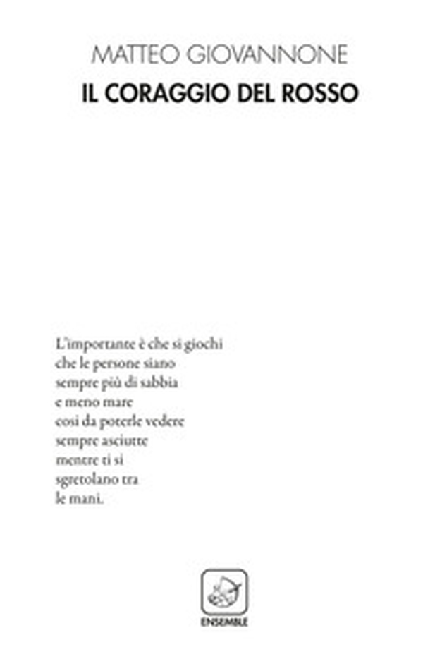 Il coraggio del rosso - Librerie.coop