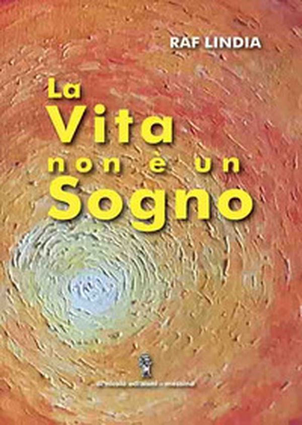 La vita non è un sogno - Librerie.coop La vita non è un sogno - Librerie.coop