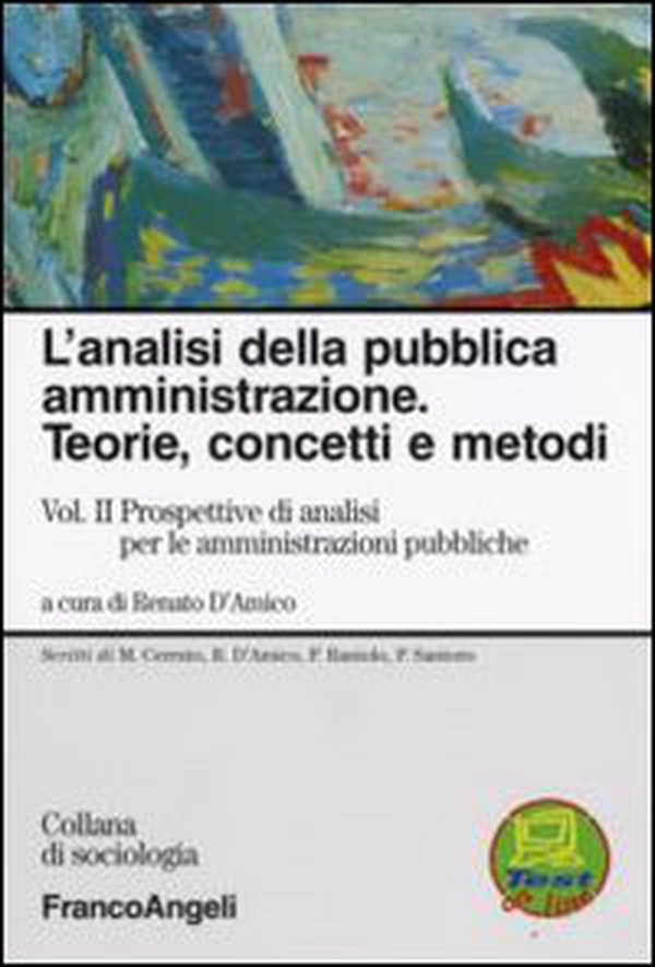 L'analisi della pubblica amministrazione. Teorie, concetti e metodi - Librerie.coop L'analisi della pubblica amministrazione. Teorie, concetti e metodi - Librerie.coop