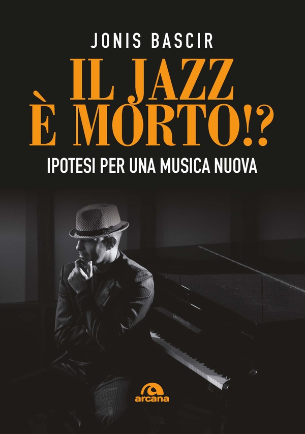 Il jazz è morto!? - Librerie.coop Il jazz è morto!? - Librerie.coop