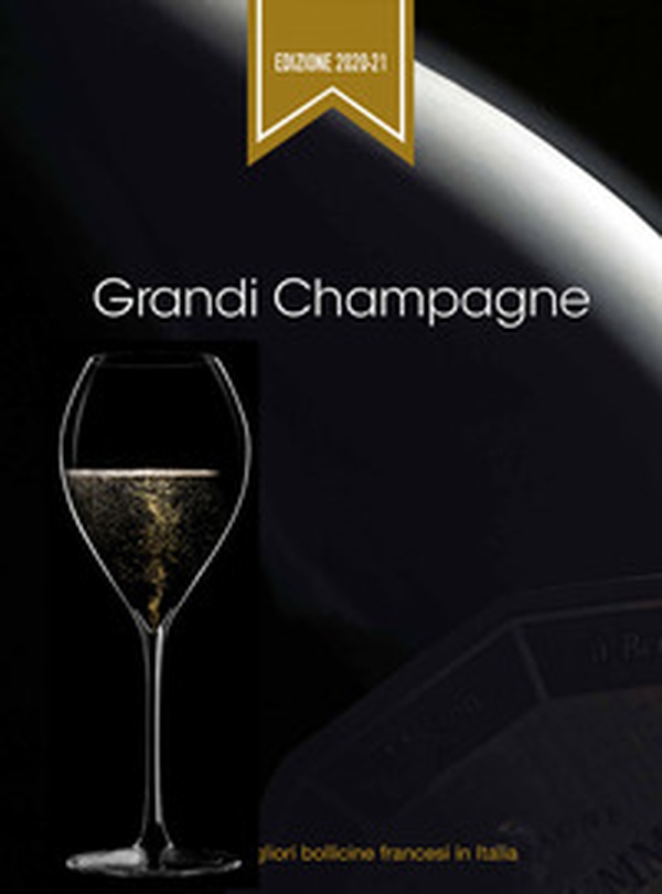 Grandi Champagne 2020-2021. Guida alle migliori bollicine francesi in Italia - Librerie.coop Grandi Champagne 2020-2021. Guida alle migliori bollicine francesi in Italia - Librerie.coop