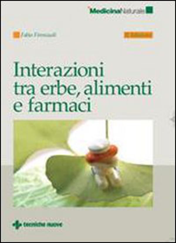Interazioni fra erbe, alimenti e farmaci - Librerie.coop Interazioni fra erbe, alimenti e farmaci - Librerie.coop