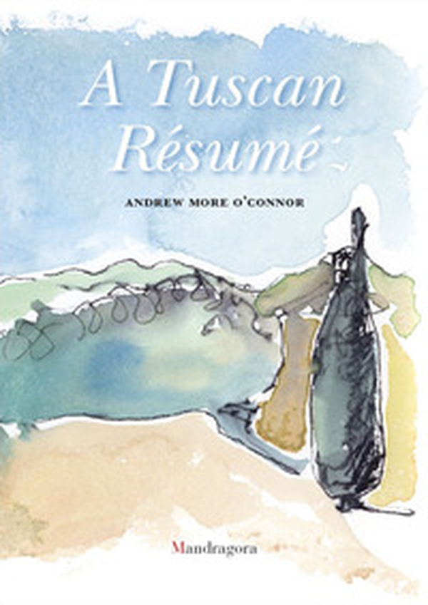 A Tuscan résumé - Librerie.coop A Tuscan résumé - Librerie.coop