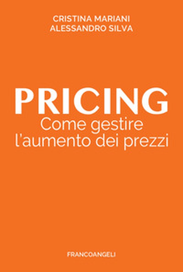 Pricing. Come gestire l'aumento dei prezzi - Librerie.coop Pricing. Come gestire l'aumento dei prezzi - Librerie.coop