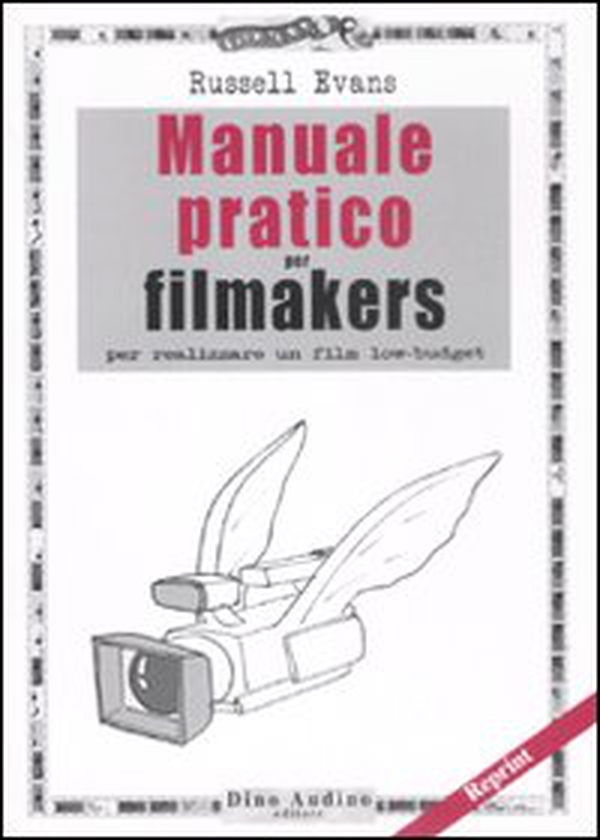 Manuale pratico per filmakers - Librerie.coop Manuale pratico per filmakers - Librerie.coop