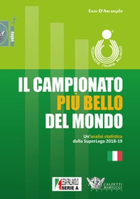 Il campionato più bello del mondo. Un'analisi statistica della SuperLega 2018-2019 - Librerie.coop