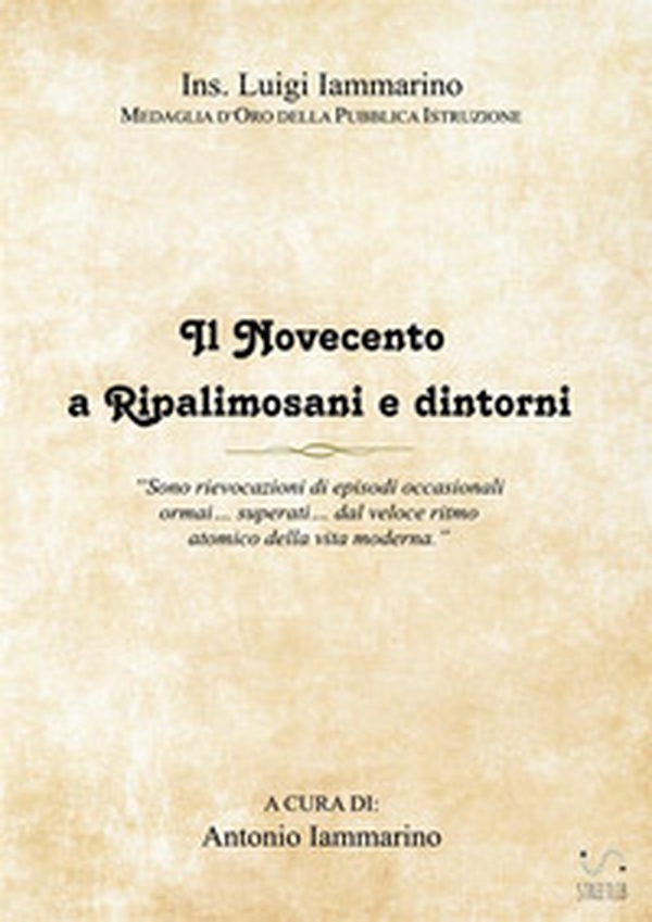 Il Novecento a Ripalimosani e dintorni - Librerie.coop Il Novecento a Ripalimosani e dintorni - Librerie.coop