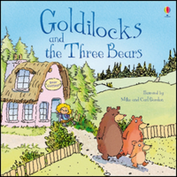 Goldilocks and the three bears - Librerie.coop Goldilocks and the three bears - Librerie.coop