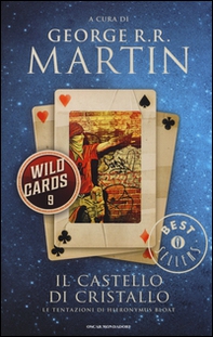 Il castello di cristallo. Wild Cards - Librerie.coop