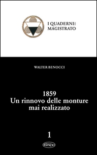 1859. Un rinnovo delle monture mai realizzato - Librerie.coop