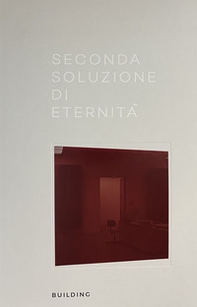 Seconda soluzione di eternità. Ediz. italiana e inglese - Librerie.coop