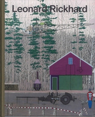 Leonard Rickhard. Between construction and collapse. Ediz. inglese e norvegese - Librerie.coop