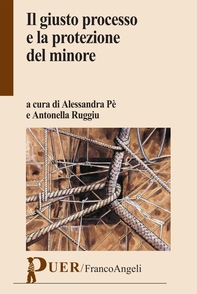Il giusto processo e la protezione del minore - Librerie.coop
