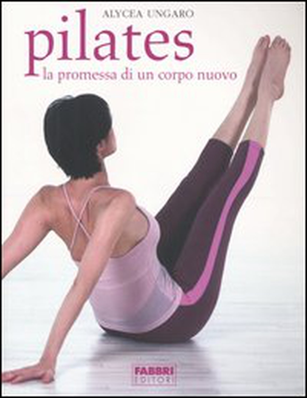 Pilates. La promessa di un corpo nuovo - Librerie.coop Pilates. La promessa di un corpo nuovo - Librerie.coop