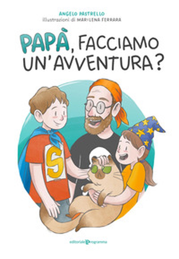 Papà, facciamo un'avventura? - Librerie.coop