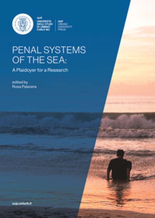 Penal systems of the sea. A plaidoyer for a research - Librerie.coop Penal systems of the sea. A plaidoyer for a research - Librerie.coop