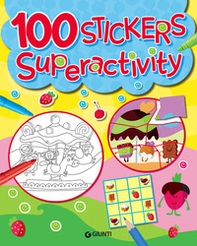 100 stickers superactivity - Librerie.coop 100 stickers superactivity - Librerie.coop