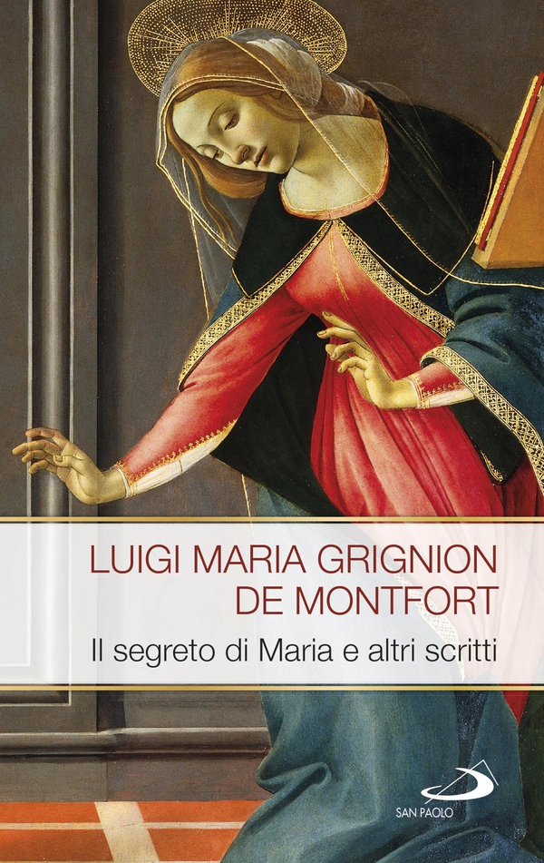 Il segreto di Maria e altri scritti - Librerie.coop