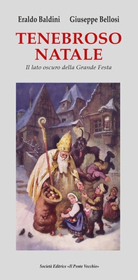 Tenebroso Natale. Il lato oscuro della grande festa - Librerie.coop