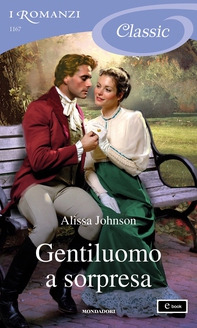 Gentiluomo a sorpresa (I Romanzi Classic) - Librerie.coop