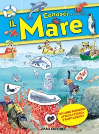 Conosci... il mare. Con adesivi - Librerie.coop Conosci... il mare. Con adesivi - Librerie.coop