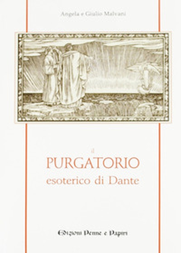 Il purgatorio esoterico di Dante - Librerie.coop Il purgatorio esoterico di Dante - Librerie.coop