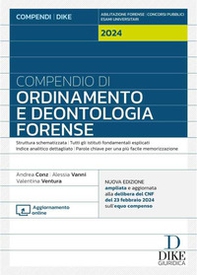 Compendio di ordinamento e deontologia forense - Librerie.coop