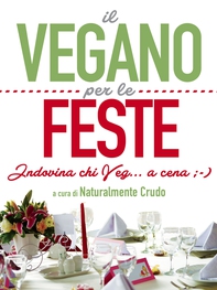 Il vegano per le feste - Librerie.coop