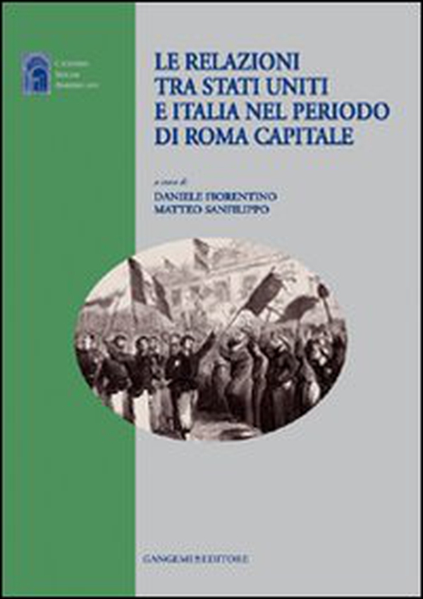 Le relazioni tra Stati Uniti e Italia nel periodo di Roma capitale - Librerie.coop Le relazioni tra Stati Uniti e Italia nel periodo di Roma capitale - Librerie.coop