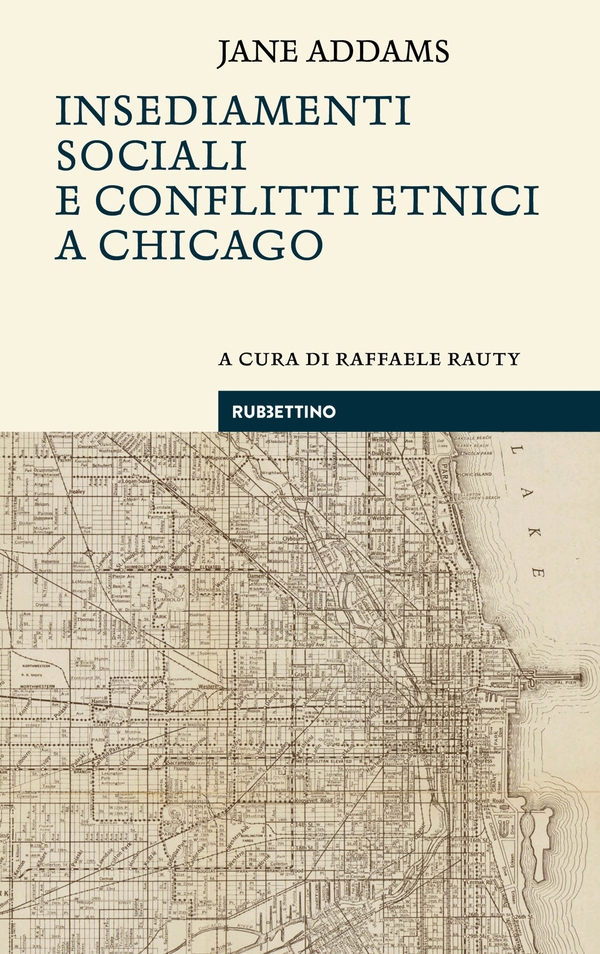 Insediamenti sociali e conflitti etnici a Chicago - Librerie.coop Insediamenti sociali e conflitti etnici a Chicago - Librerie.coop