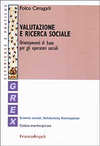 Valutazione e ricerca sociale. Orientamenti di base per gli operatori sociali - Librerie.coop
