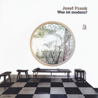 Josef Frank. Was ist modern? - Librerie.coop