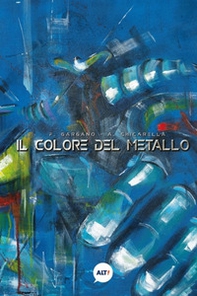 Il colore del metallo - Librerie.coop