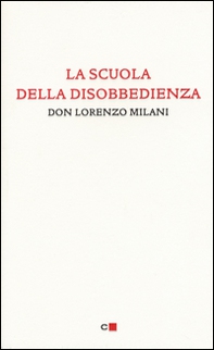 La scuola della disobbedienza - Librerie.coop