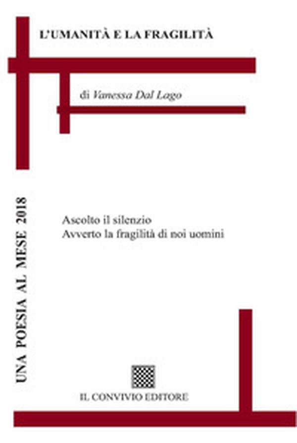 L'umanità e la fragilità - Librerie.coop L'umanità e la fragilità - Librerie.coop