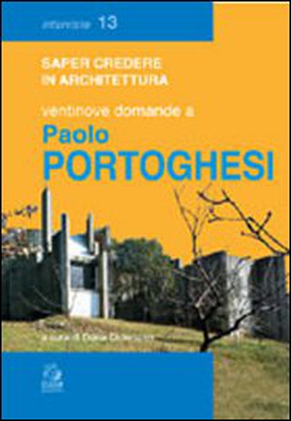 Ventinove domande a Paolo Portoghesi - Librerie.coop Ventinove domande a Paolo Portoghesi - Librerie.coop