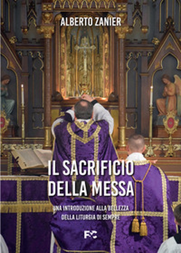 Il sacrificio della messa - Librerie.coop Il sacrificio della messa - Librerie.coop
