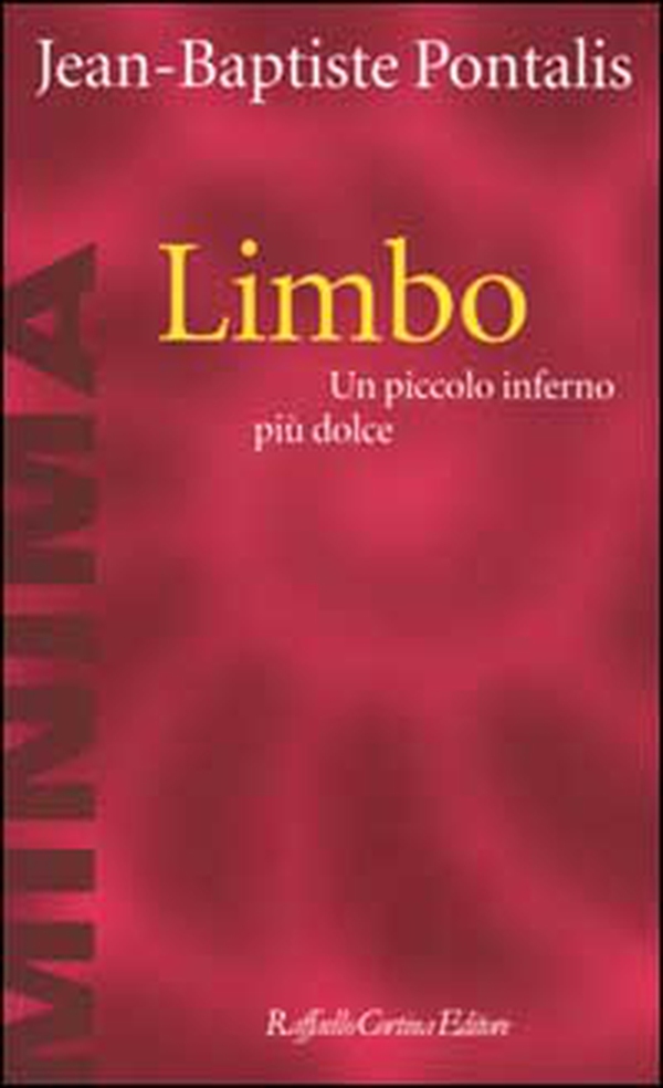 Limbo. Un piccolo inferno più dolce - Librerie.coop Limbo. Un piccolo inferno più dolce - Librerie.coop