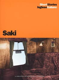 La cura dell'Antiriposo, Sredni Vashtar, La finestra aperta, Il metodo Schartz-Metterklume, Il contastorie- Gli intrusi. Testo inglese a fronte - Librerie.coop