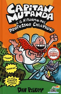 Capitan Mutanda e il ritorno del professor Chiappone - Librerie.coop