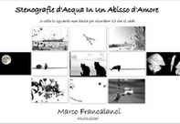 Stenografie d'acqua in un abisso d'amore - Librerie.coop Stenografie d'acqua in un abisso d'amore - Librerie.coop