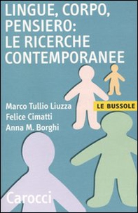 Lingue, corpo, pensiero: le ricerche contemporanee - Librerie.coop Lingue, corpo, pensiero: le ricerche contemporanee - Librerie.coop