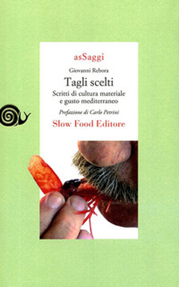 Tagli scelti. Scritti di cultura materiale e gusto mediterraneo - Librerie.coop Tagli scelti. Scritti di cultura materiale e gusto mediterraneo - Librerie.coop