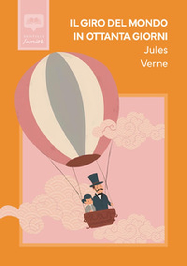 Il giro del mondo in ottanta giorni - Librerie.coop
